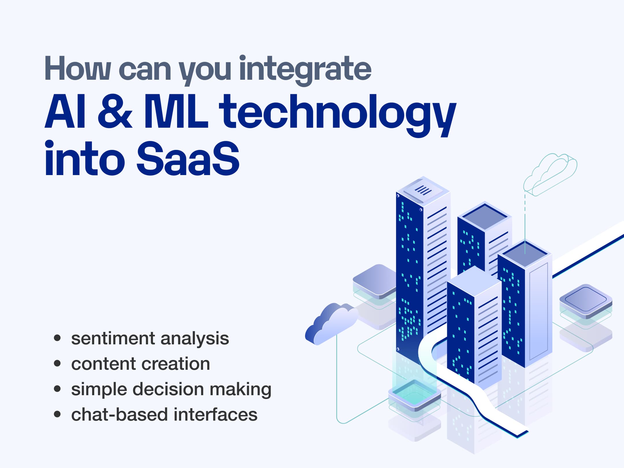 Integrating AL & ML technology into SaaS