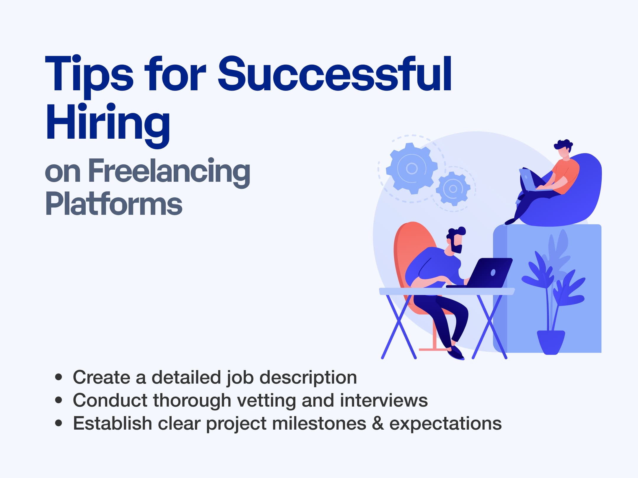 Tips for Successful Hiring on Freelancing Platforms