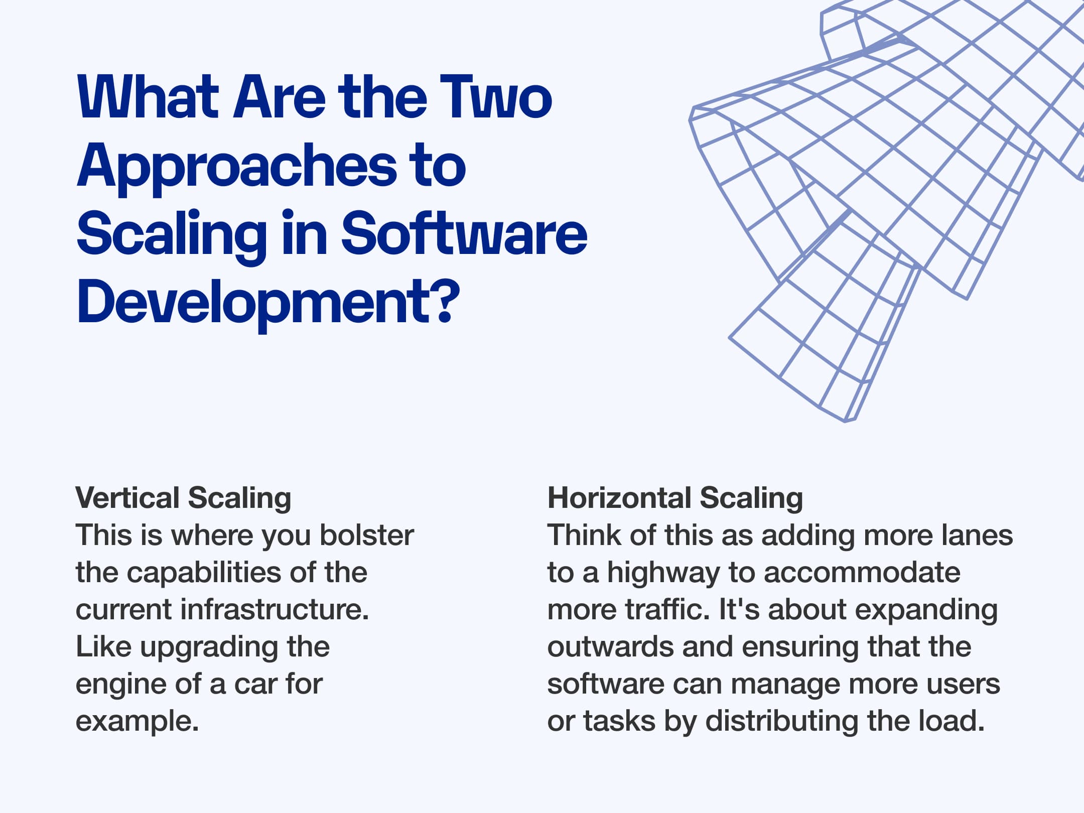 What Are the Two Approaches to Scaling in Software Development