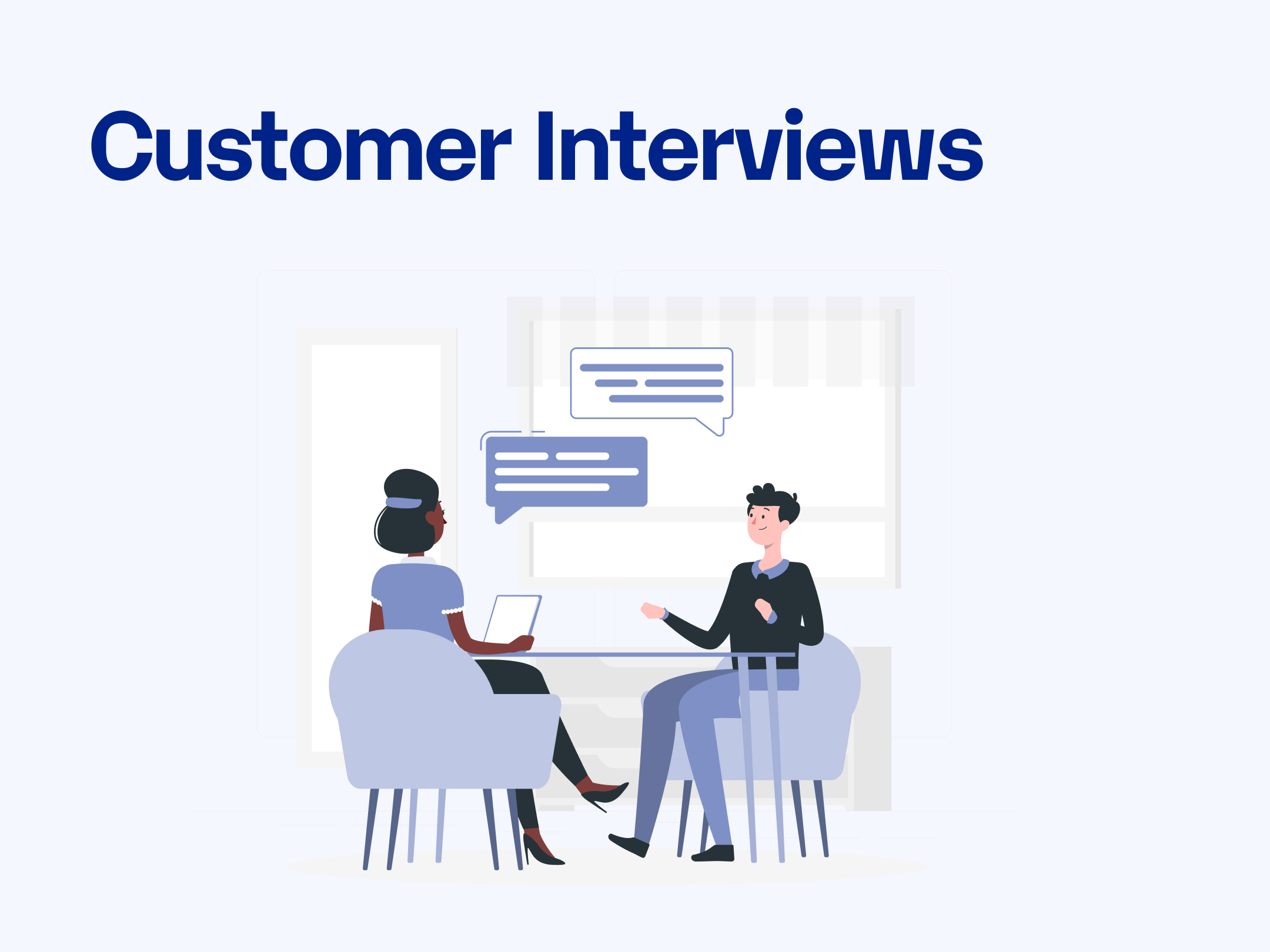 Customer Interviews