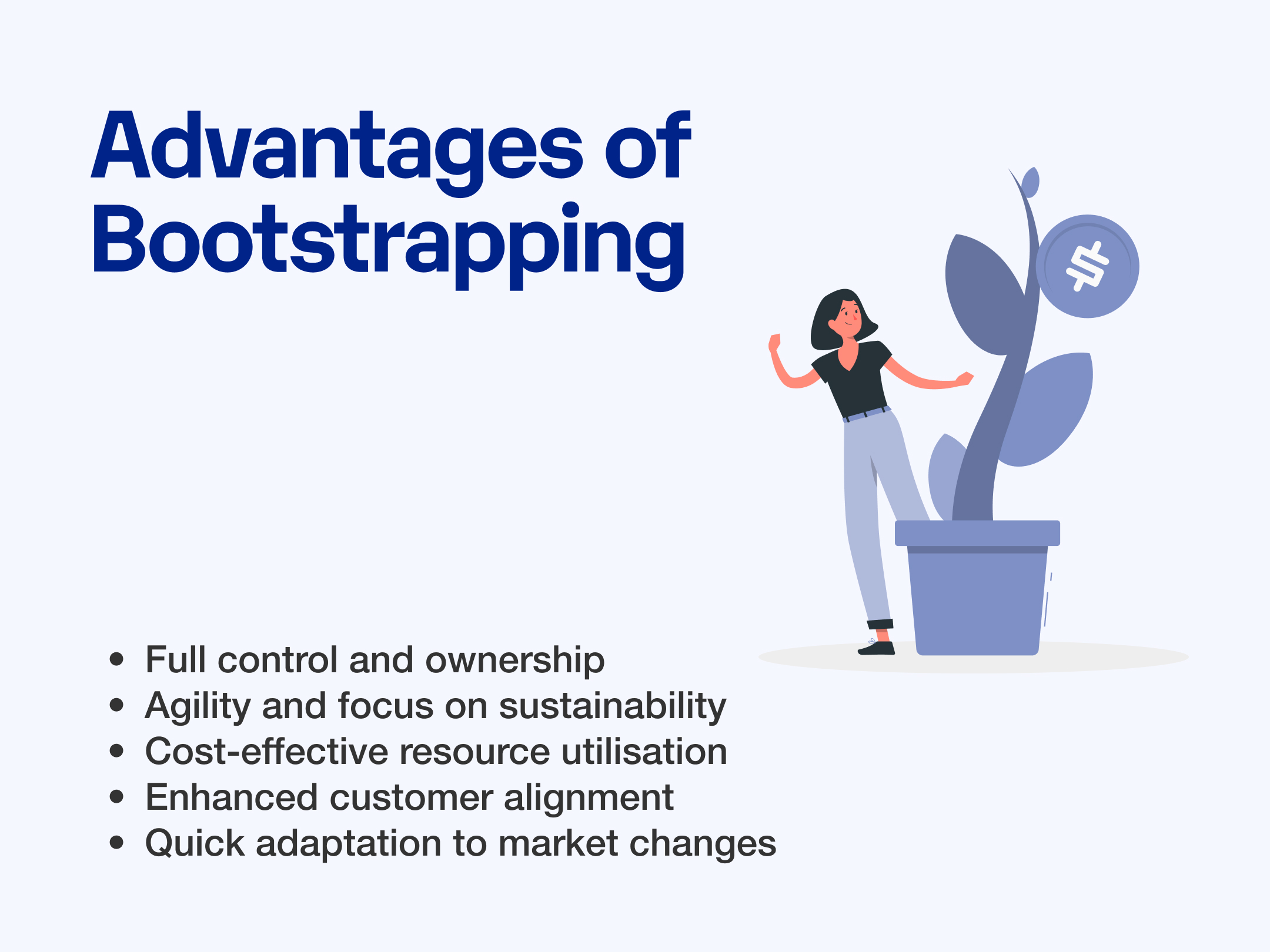 Advantages of bootstrapping a SaaS