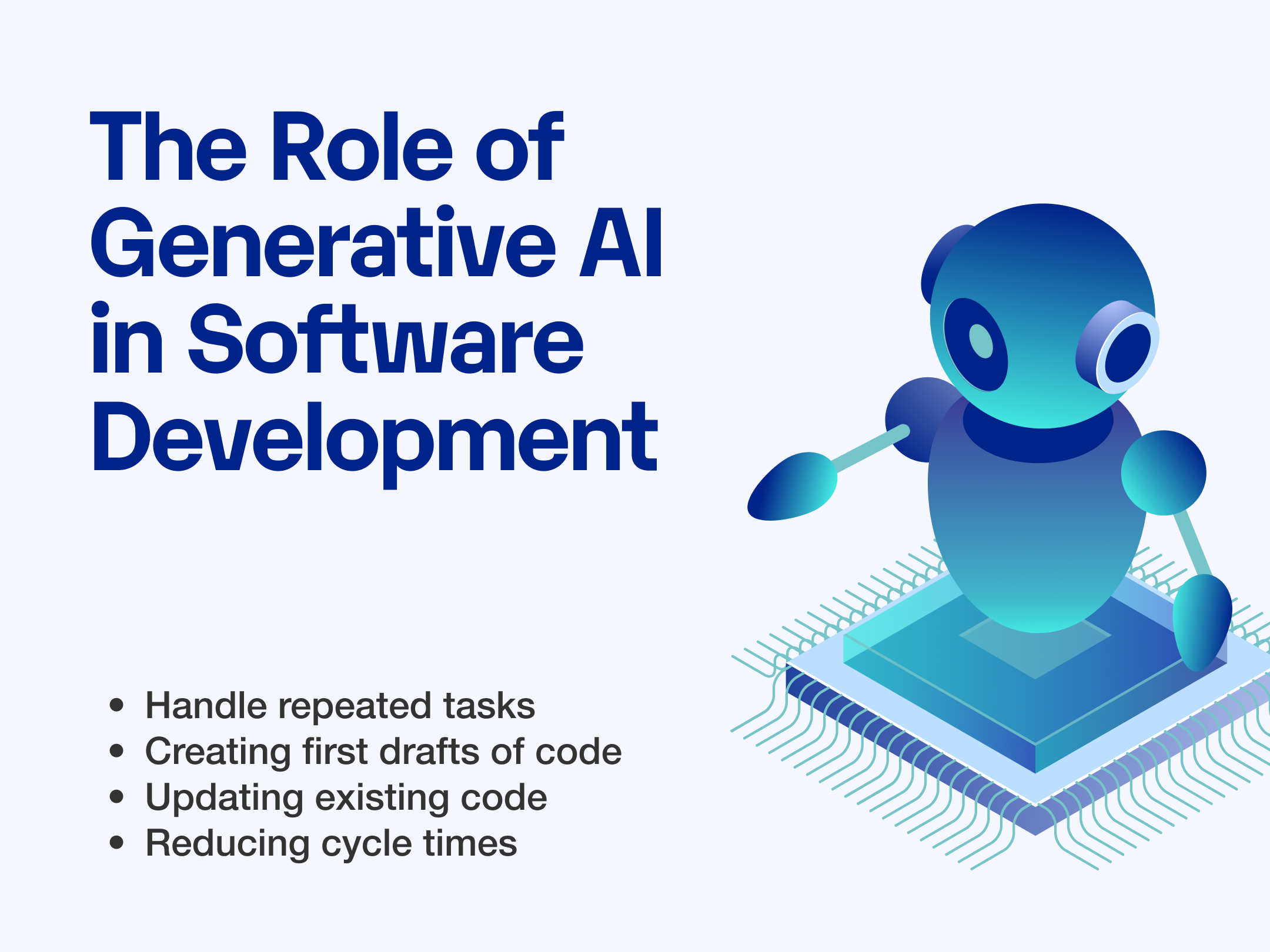 The Role of Generative AI in Software Development