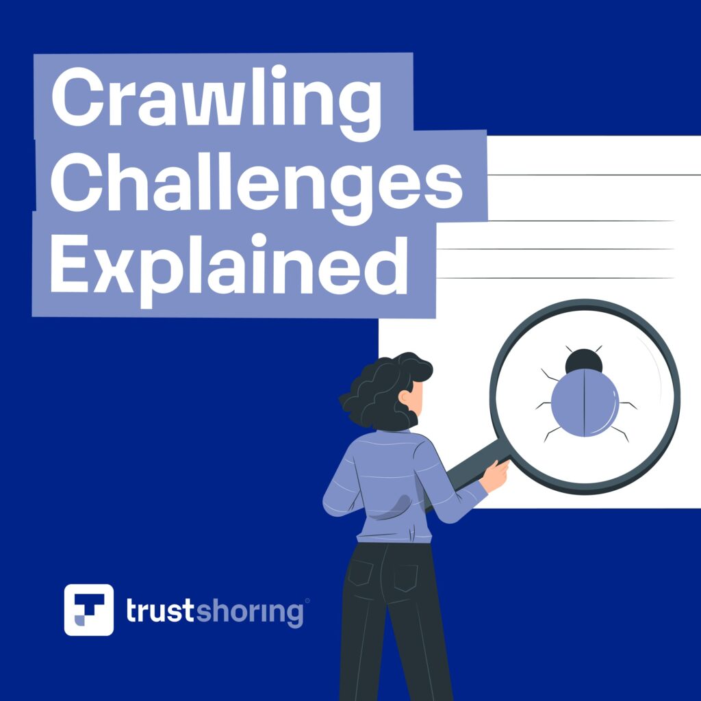Crawling Websites: What It Is, the Challenges, and How to Succeed